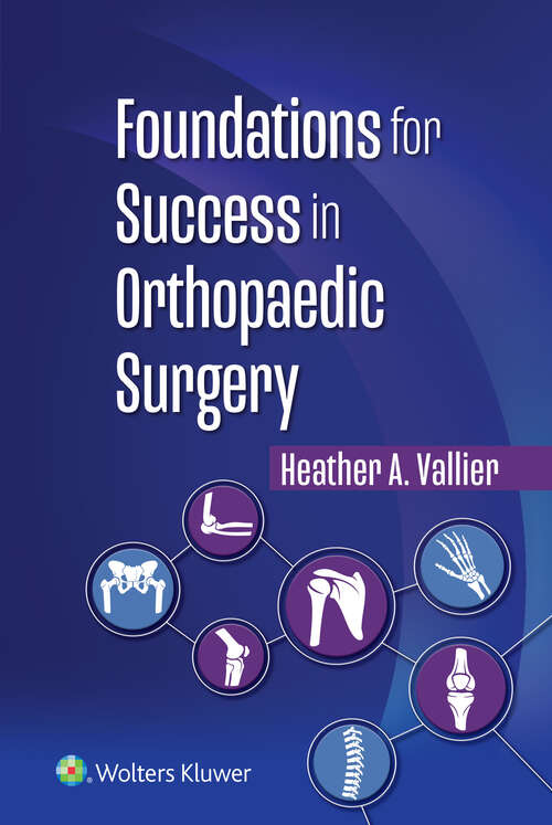 Book cover of Foundations for Success in Orthopaedic Surgery