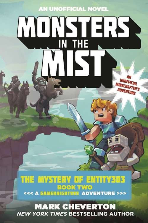 Book cover of Monsters in the Mist: The Mystery of Entity303 Book Two: A Gameknight999 Adventure: An Unofficial Minecrafter's Adventure (Gameknight999 Series #2)