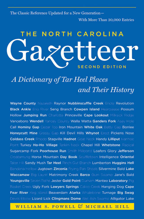 Book cover of The North Carolina Gazetteer: A Dictionary of Tar Heel Places and Their History