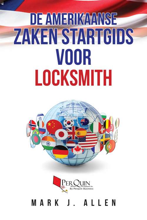 Book cover of De Amerikaanse Zaken Startgids  Voor LOCKSMITH