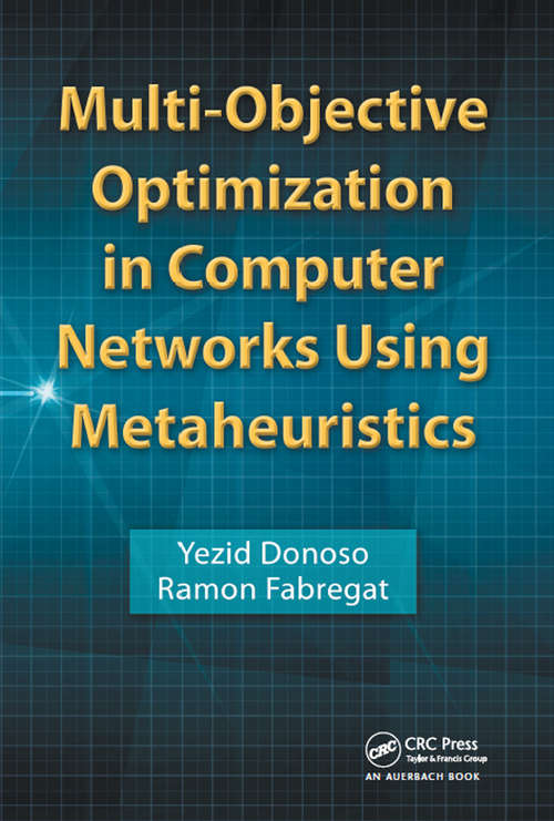 Book cover of Multi-Objective Optimization in Computer Networks Using Metaheuristics