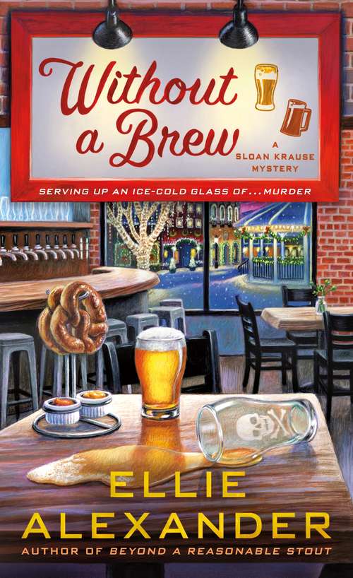 Without a Brew: A Sloan Krause Mystery (A Sloan Krause Mystery #4)