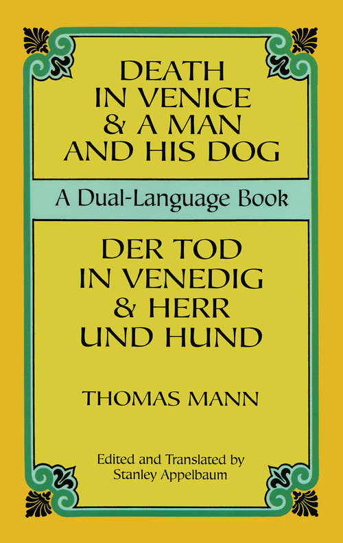 Death in Venice & A Man and His Dog: A Dual-Language Book