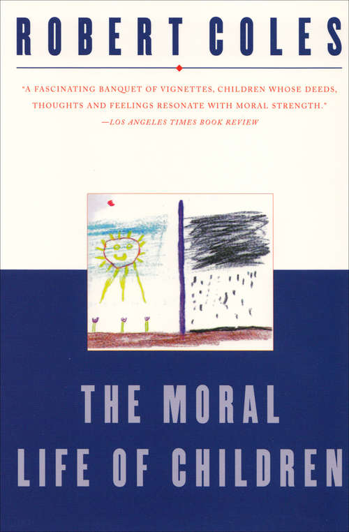 The Moral Life of Children (Books That Changed the World)