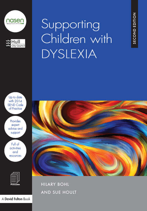 Book cover of Supporting Children with Dyslexia (2) (nasen spotlight)