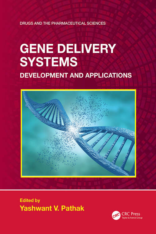 Book cover of Gene Delivery Systems: Development and Applications (ISSN)