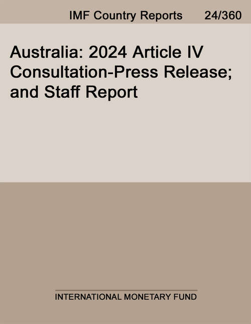 Book cover of Australia: 2024 Article IV Consultation-Press Release; and Staff Report