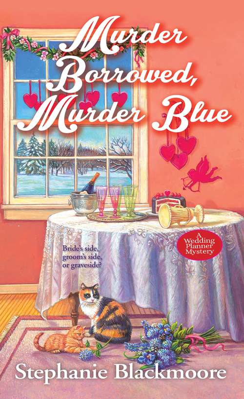 Book cover of Murder Borrowed, Murder Blue (A Wedding Planner Mystery #3)