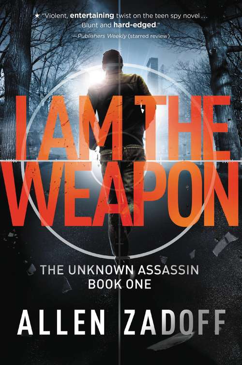 Book cover of I Am the Weapon