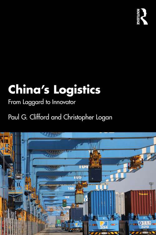 Book cover of China’s Logistics: From Laggard to Innovator
