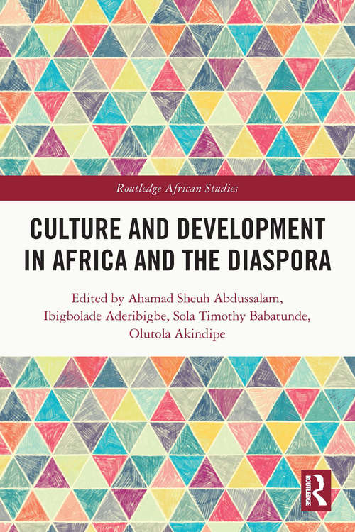 Book cover of Culture and Development in Africa and the Diaspora (Routledge African Studies)