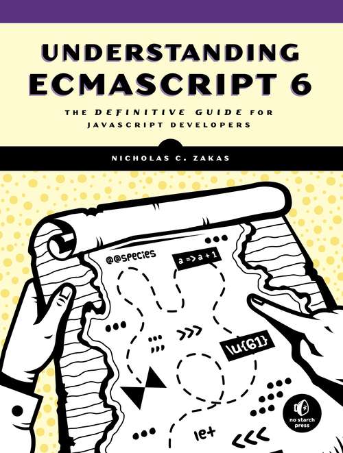 Book cover of Understanding ECMAScript 6: The Definitive Guide for JavaScript Developers