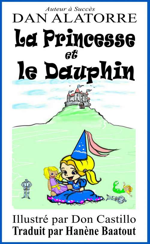 « La Princesse Et Le Dauphin »