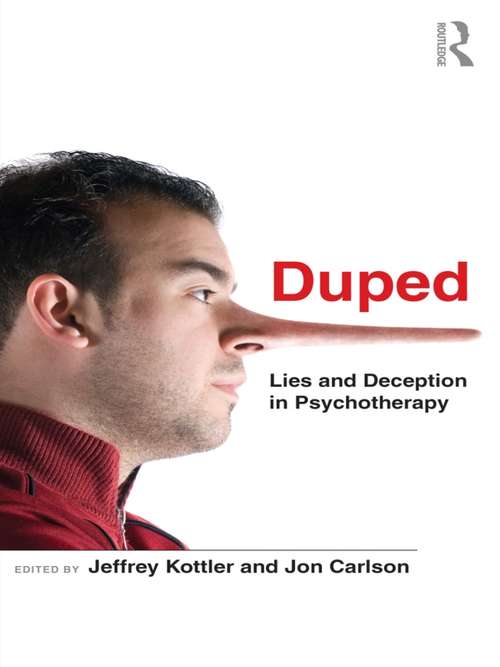 Duped: Lies and Deception in Psychotherapy