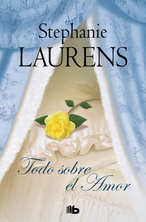 Book cover of Todo sobre el amor (Los Cynster: Volumen 6)