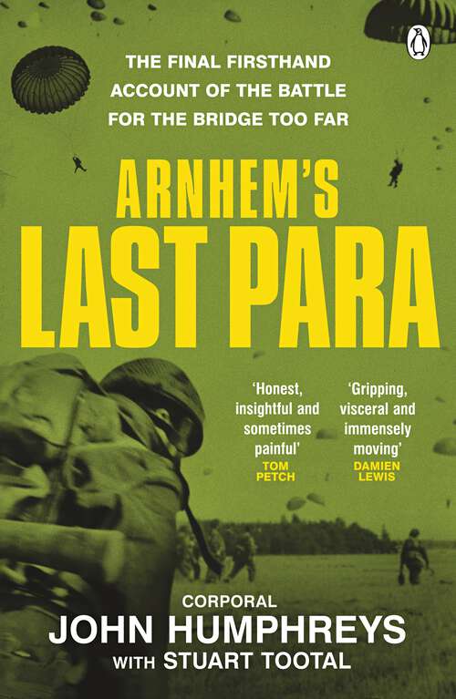 Book cover of Arnhem’s Last Para: A British Paratrooper’s Memoir from Tobruk to Arnhem in World War II, for fans of The Bridge Too Far