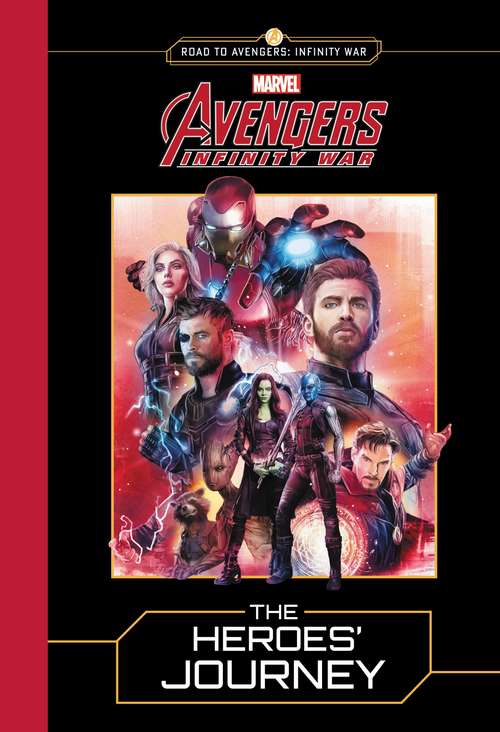 Book cover of MARVEL's Avengers: The Heroes' Journey