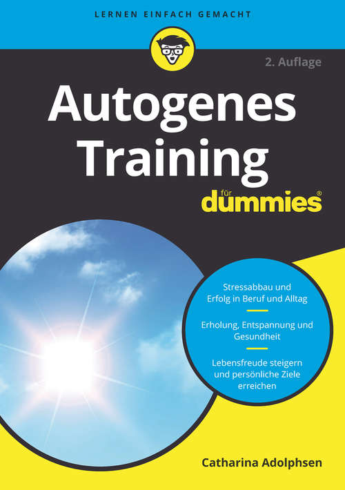 Book cover of Autogenes Training für Dummies (2. Auflage) (Für Dummies)
