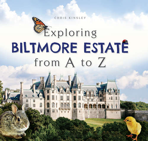 Book cover of Exploring Biltmore Estate from A to Z
