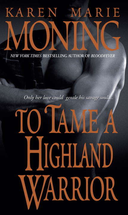 To Tame a Highland Warrior (Highlander #2)