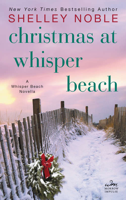 Book cover of Christmas at Whisper Beach: A Whisper Beach Novella