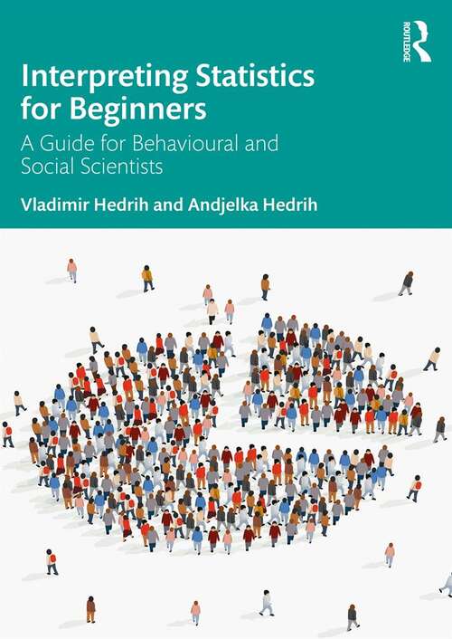 Book cover of Interpreting Statistics for Beginners: A Guide for Behavioural and Social Scientists