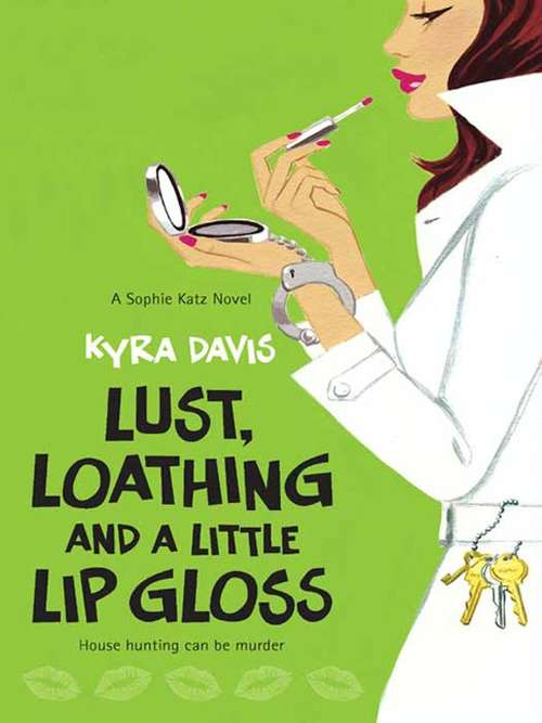 Book cover of Lust, Loathing and a Little Lip Gloss