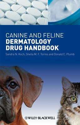 Book cover of Canine and Feline Dermatology Drug Handbook