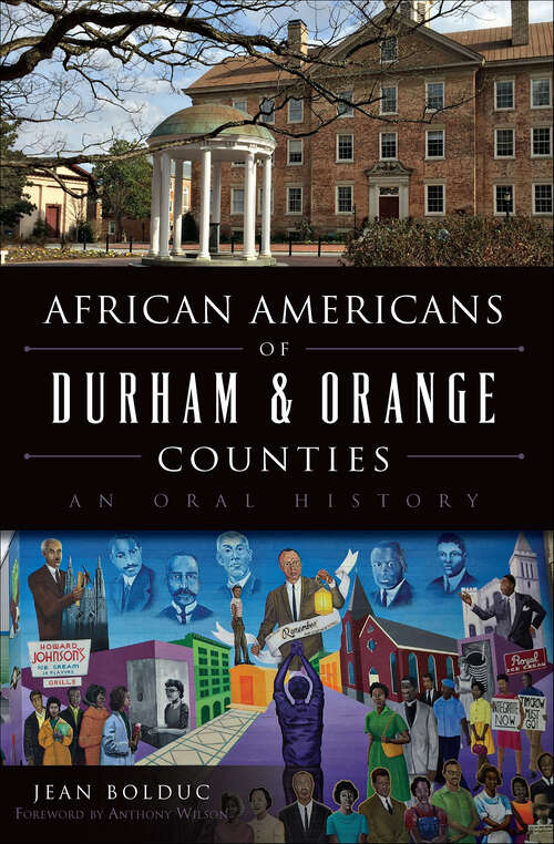 Book cover of African Americans of Durham & Orange Counties: An Oral History (American Heritage)