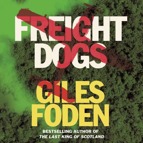 Book cover of Freight Dogs (W&N Essentials)