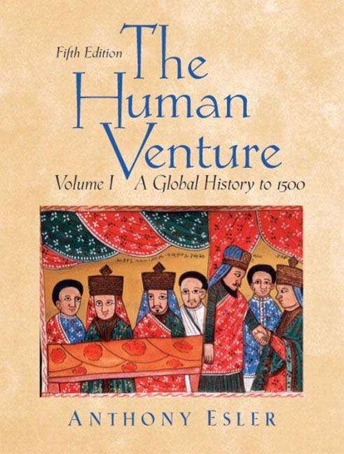 Book cover of The Human Venture, Volume 1: A Global History to 1500 (5th Edition)