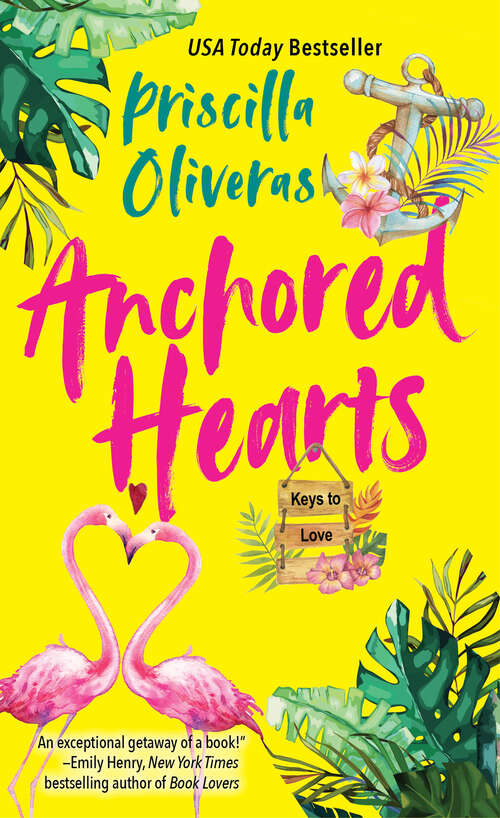 Book cover of Anchored Hearts: An Entertaining Latinx Second Chance Romance (Keys to Love #2)