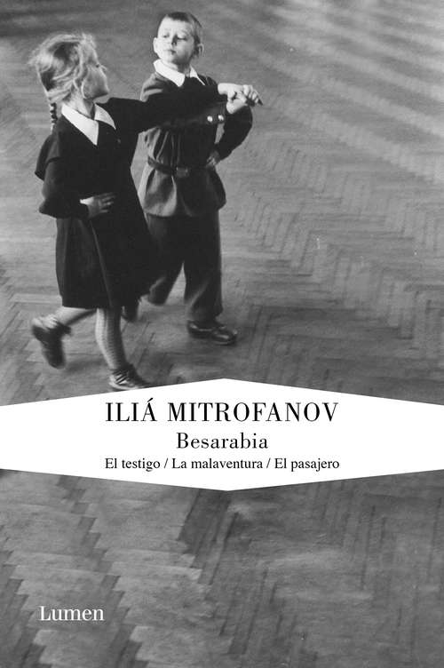 Book cover of Besarabia: El testigo | La malaventura | El pasajero