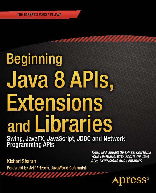 Book cover of Beginning Java 8 APIs, Extensions and Libraries