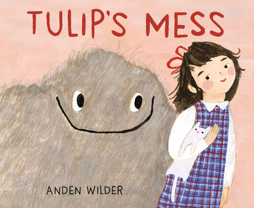 Book cover of Tulip's Mess