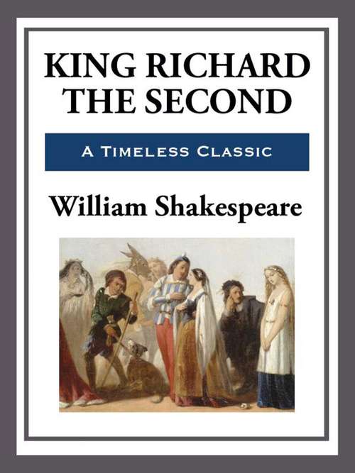 Book cover of King Richard the Second