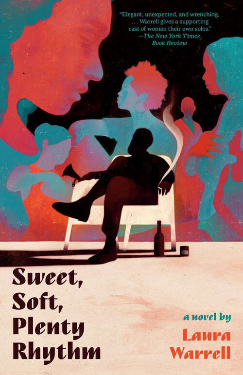 Book cover of Sweet, Soft, Plenty Rhythm: A Novel