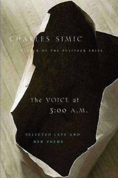 Book cover of The Voice at 3:00 a.m.: Selected Late & New Poems
