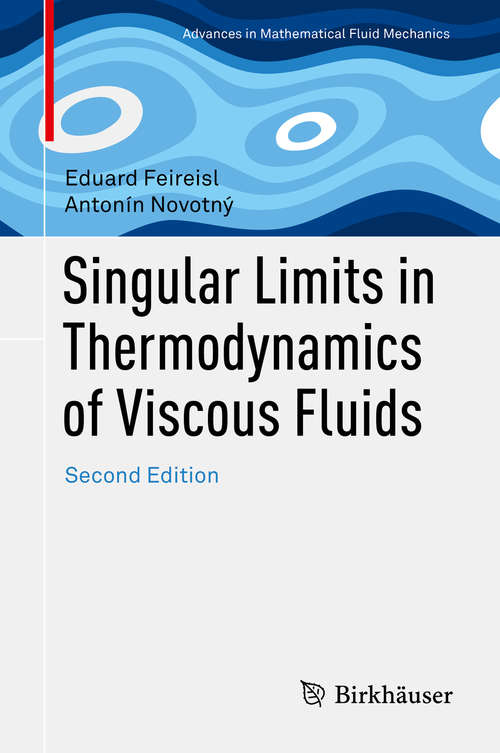 Book cover of Singular Limits in Thermodynamics of Viscous Fluids