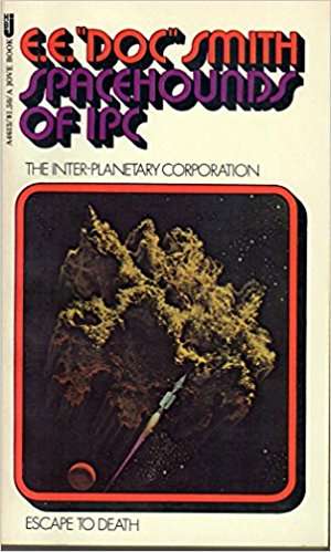Book cover of Spacehounds of IPC: A Tale of the Inter-Planetary Corporation