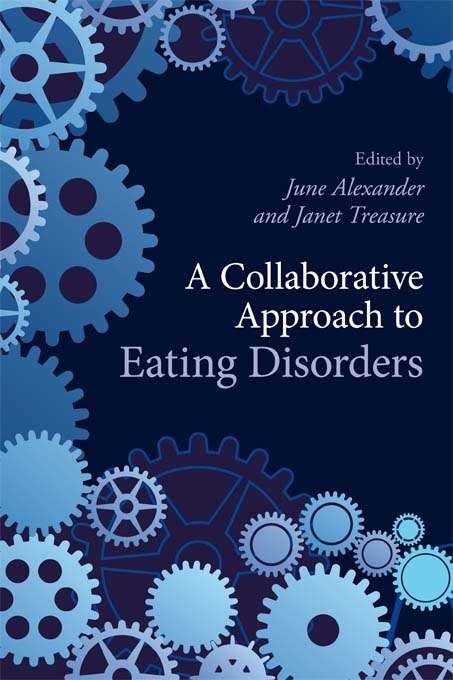 Book cover of A Collaborative Approach to Eating Disorders