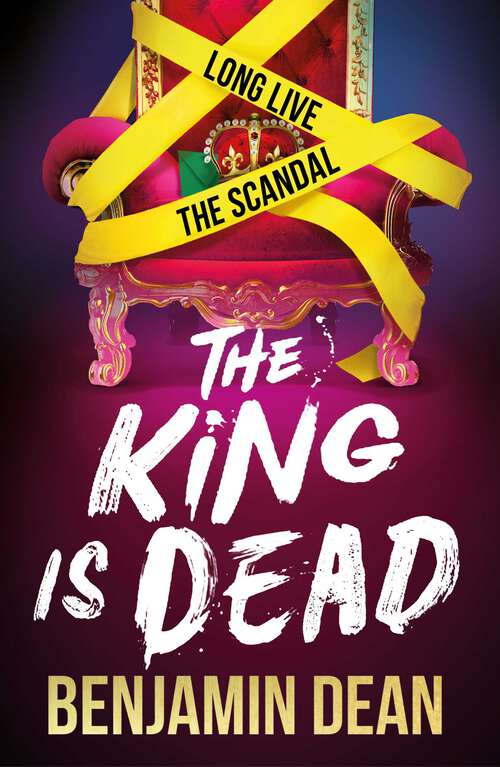 Book cover of The King is Dead