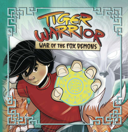 Book cover of War of the Fox Demons: Book 2 (Tiger Warrior #2)