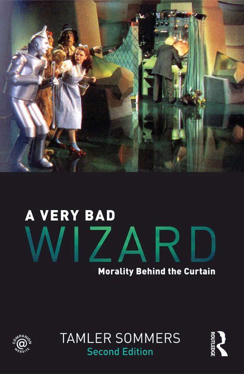 Book cover of A Very Bad Wizard: Morality Behind the Curtain