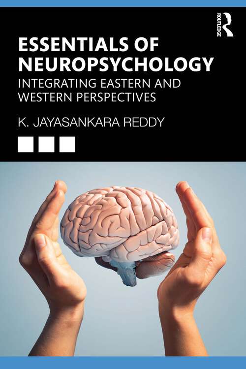 Book cover of Essentials of Neuropsychology: Integrating Eastern and Western Perspectives