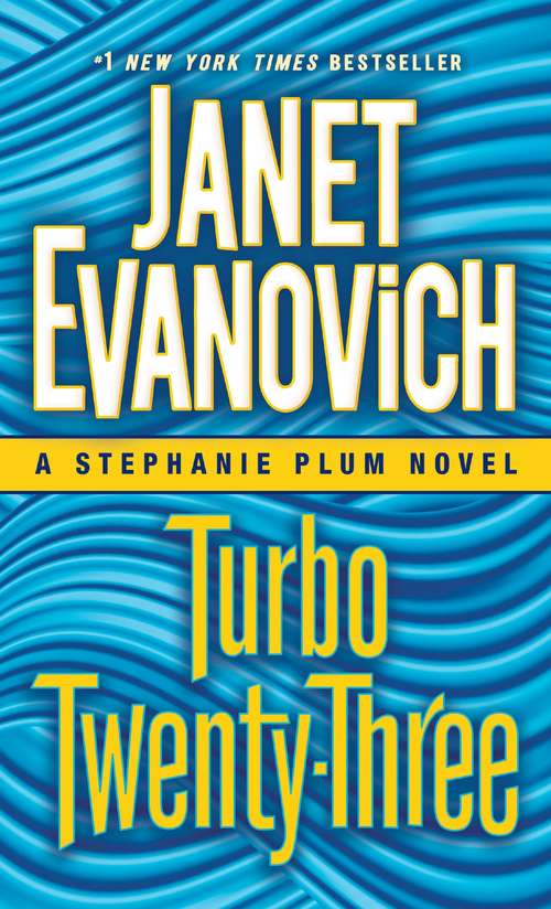 Book cover of Turbo Twenty-Three: A Stephanie Plum Novel (Stephanie Plum #23)