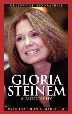Book cover of Gloria Steinem: A Biography