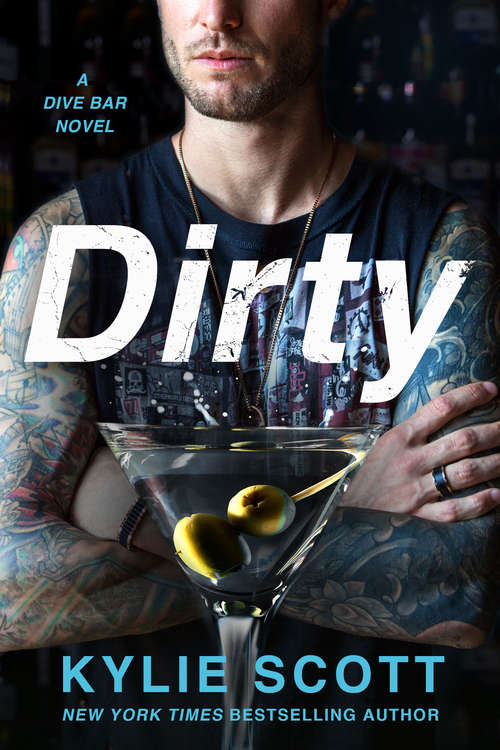 Book cover of Dirty: A Dive Bar Novel