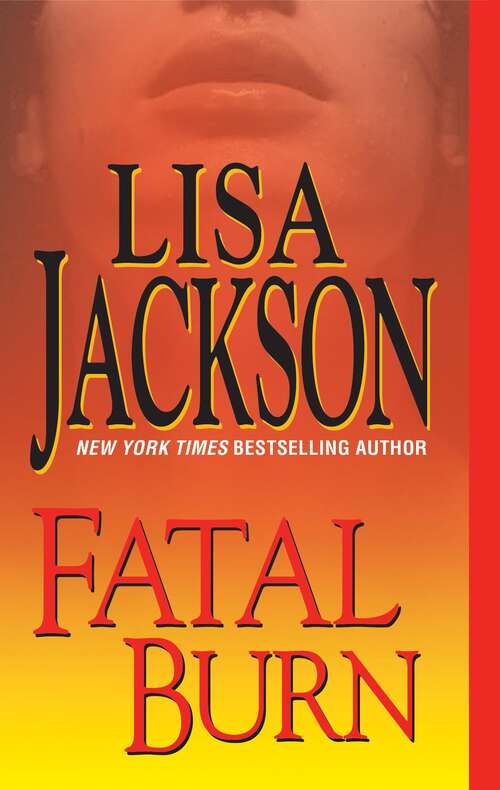 Book cover of Fatal Burn (West Coast #2)