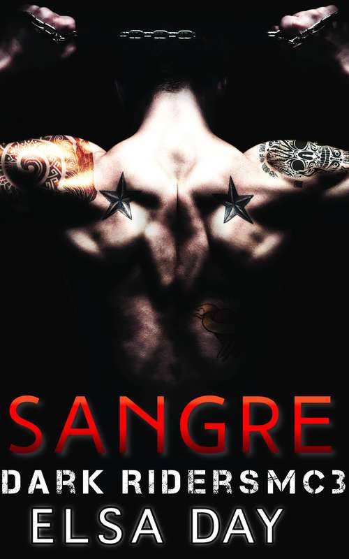 Book cover of Sangre: Jinetes Oscuros MC 3